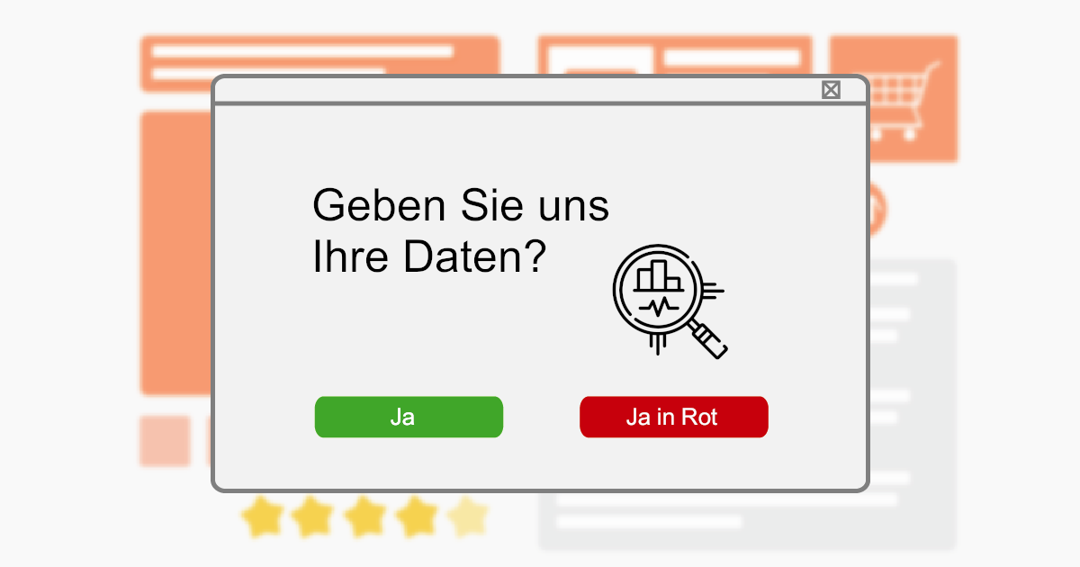 Überspitztes Beispiel für Dark Patterns, Titel: "Geben Sie uns Ihre Daten? Dann zwei Buttons "Ja" und "Ja in Rot"